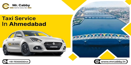 Ahmedabad, Travel, Best Taxi Service In Ahmedabad &ndash; Your Trusted Ride Partner