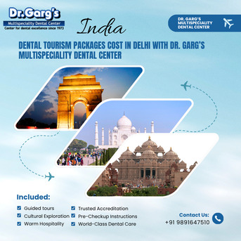 New Delhi, Dental, Dental Tourism Packages Cost In Delhi With Dr. Garg&rsquo;s Multispeciality Dental Center