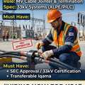URGENT HIRING: MV CABLE JOINTER & TERMINATOR (33kV)