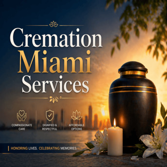 Miami, Household, Dignified Cremation Miami Services You Can Trust