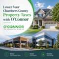 Lower Your Chambers County Property Taxes With O&rsquo;Connor