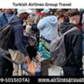 Does Turkish Airlines Offer Group Travel?