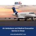 Air Ambulance And Medical Evacuation Service In Oman - Air Medical 24X7
