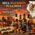 Sell Bourbon In Illinois