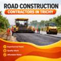 Road Construction Contractors In Trichy &ndash; Reliable Infrastructure Experts For Quality Road