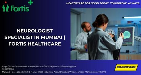 Mumbai, Health, Neurologist Specialist In Mumbai | Fortis Healthcare