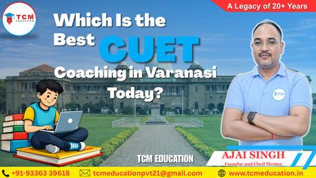 Lucknow, Lessons Offered, Which Is The Best CUET Coaching In Varanasi Today?