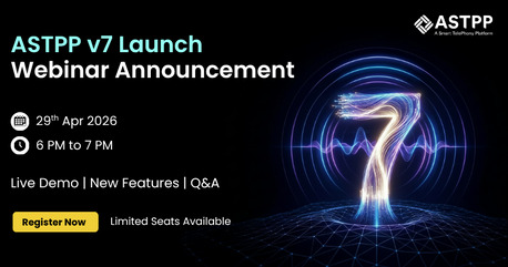 London, Technical, ASTPP V7 Launch Webinar &ndash; Free Live Demo Of Advanced VoIP Billing Platform