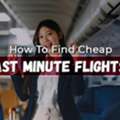 A Detailed Guide On How To Choose The Best Airline For Travel