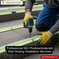 Professional ISO Photoluminescent Stair Nosing Installation Services