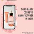 Third Party Cosmetic Manufacturer In India