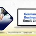 Order A Verified Germany Business Email List B2B List For Your Campaigns