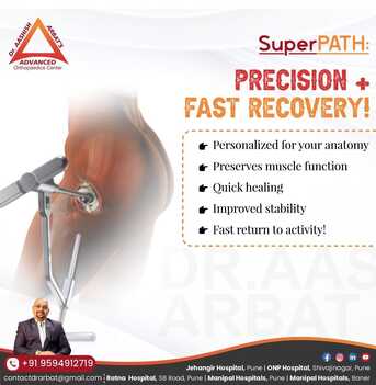Pune, Health, Superpath Hip Replacement Surgeons In Pune   - Dr. Aashish Arbat