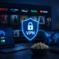 Best VPN For Streaming