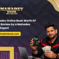 Is Mahadev Online Book Worth It? Honest Review By A Mahadev Bookie Expert