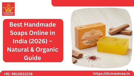 New Delhi, Appliances, INR 500,  Best Handmade Soaps Online In India (2026) &ndash; Natural & Organic Guide