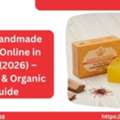 INR 500,  Best Handmade Soaps Online In India (2026) &ndash; Natural & Organic Guide