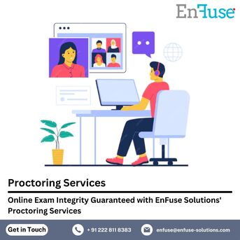 Mumbai, Marketing, Online Exam Integrity Guaranteed With EnFuse Solutions&rsquo; Proctoring Services