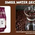 Don't You Wish The Best Swiss Water Decaf Coffee In Toronto?