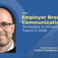 Employer Branding Communication Strategies To Attract Top Talent In 2030