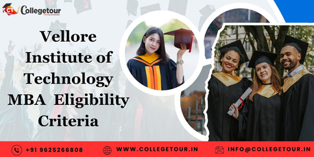 Chennai, Lessons Offered, Vellore Institute Of Technology MBA  Eligibility Criteria