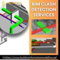 Avoid Costly Site Issues With Expert BIM Clash Detection