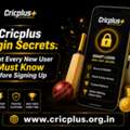Cricplus Login Secrets: What Every New User Must Know Before Signing Up