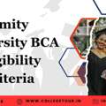 Amity University BCA  Eligibility Criteria