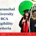 Uttaranchal University BCA  Eligibility Criteria