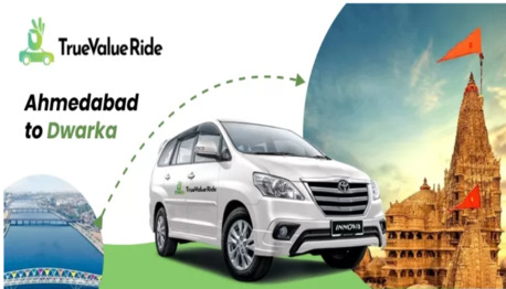 Ahmedabad, Travel, True Value Ride - Cab Booking Ahmedabad To Dwarka
