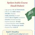 Spoken Arabic Course Available ( Saudi Dialect) .