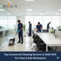 Professional Commercial Cleaning Services In Delhi NCR &ndash; TheMaids