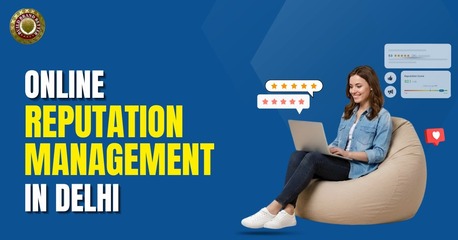 New Delhi, Business, Why Ignoring Your Online Reputation Can Impact Your Growth