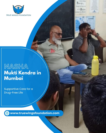 Mumbai, Health, Nasha Mukti Kendra In Kandivali - True Wings Foundation