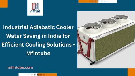Pune, Industrial Machinery, Industrial Adiabatic Cooler Water Saving In India For Efficient Cooling Solutions