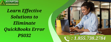 New York, Accounting, Simple Steps To Troubleshoot QuickBooks Error PS032