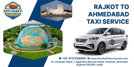 Ahmedabad, Travel, Rajkot To Ahmedabad Taxi Service - Shiv Shakti Tour Travels