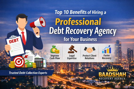 Mumbai, Business, Expert Payment Recovery Agency For Quick Debt Resolution &ndash; Baadshah Recovery Agency