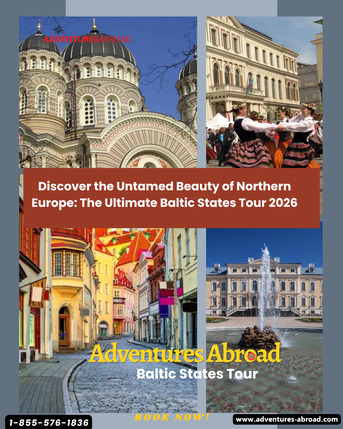 Toronto, Travel, Explore The Baltics This Sept 2026! Small Group Tour &ndash; Book Now