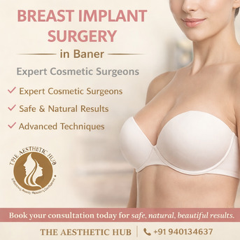 Pune, Medical, Breast Implant Surgery In Baner - The Aesthetic Hub
