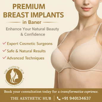 Pune, Medical, Premium Breast Implant In Baner - The Aesthetic Hub