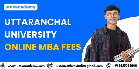 Mumbai, Lessons Offered, Uttaranchal University Online MBA Fees