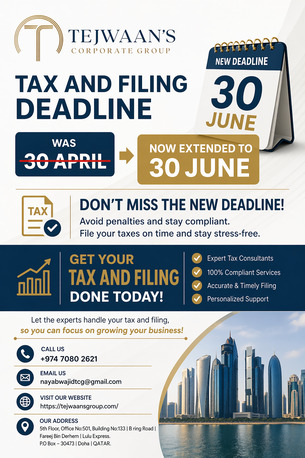 Doha, Business, Tax Filing Deadline Extended To 30 June &ndash; Don&rsquo;t Miss Out!