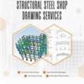 Affordable Structural Steel Shop Drawings With Fast Turnaround