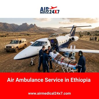 Addis Ababa, Medical, Air Ambulance Service In Ethiopia - Air Medical 24X7
