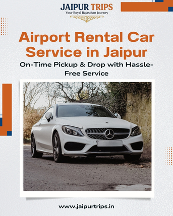 Jaipur, Travel, Airport Rental Car Service In Jaipur | Jaipur Trips