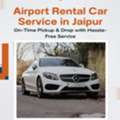 Airport Rental Car Service In Jaipur | Jaipur Trips