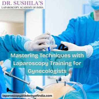 Jaipur, Health, Mastering Techniques With Laparoscopy Training For Gynecologists