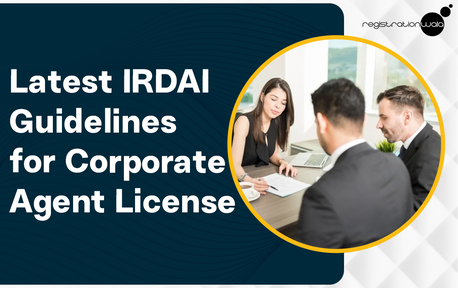 New Delhi, Business, Latest IRDAI Rules For Corporate Agent License