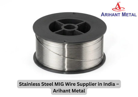 Mumbai, Industrial Machinery, Stainless Steel MIG Wire Supplier In India | Arihant Metal